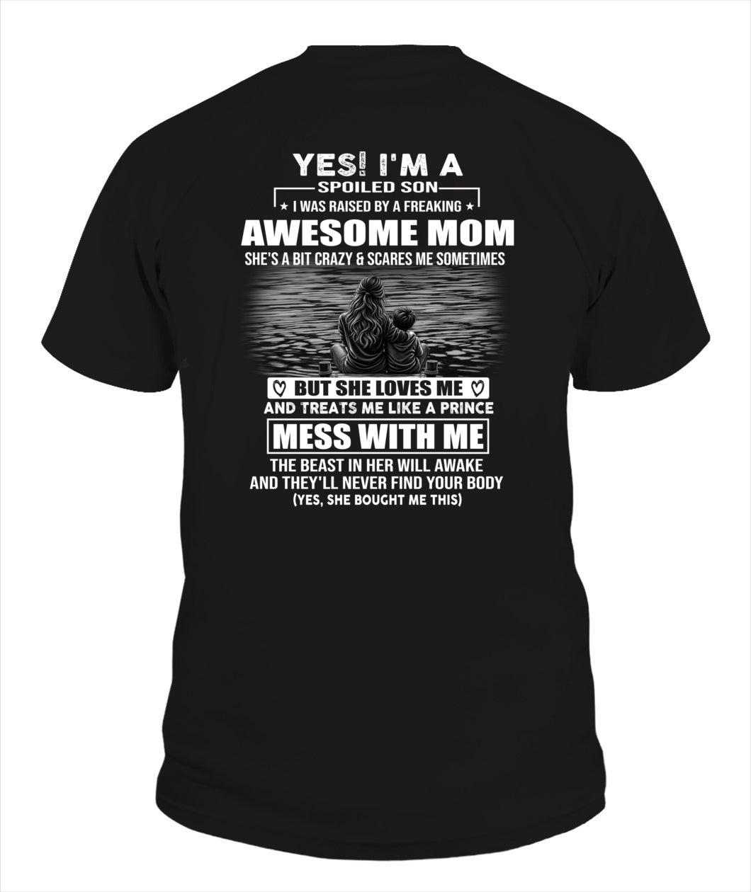 YES! I'M A SPOILED SON US SKU 1042 00