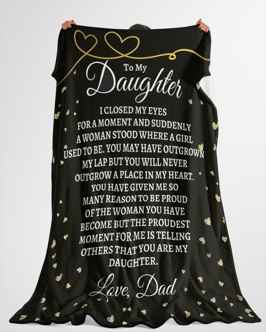 TO MY DAUGHTER - GIFT FOR DAUGHTER FROM DAD - BLANKETS FROM DAD 063