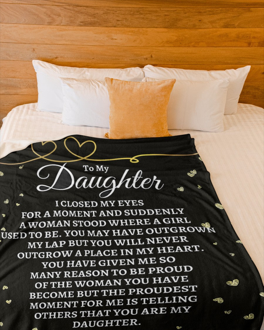 TO MY DAUGHTER - GIFT FOR DAUGHTER FROM DAD - BLANKETS FROM DAD 063
