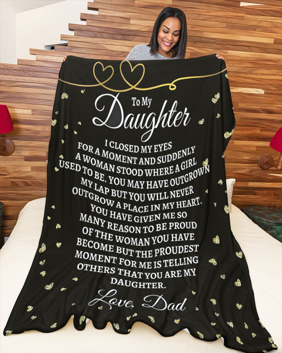 TO MY DAUGHTER - GIFT FOR DAUGHTER FROM DAD - BLANKETS FROM DAD 063
