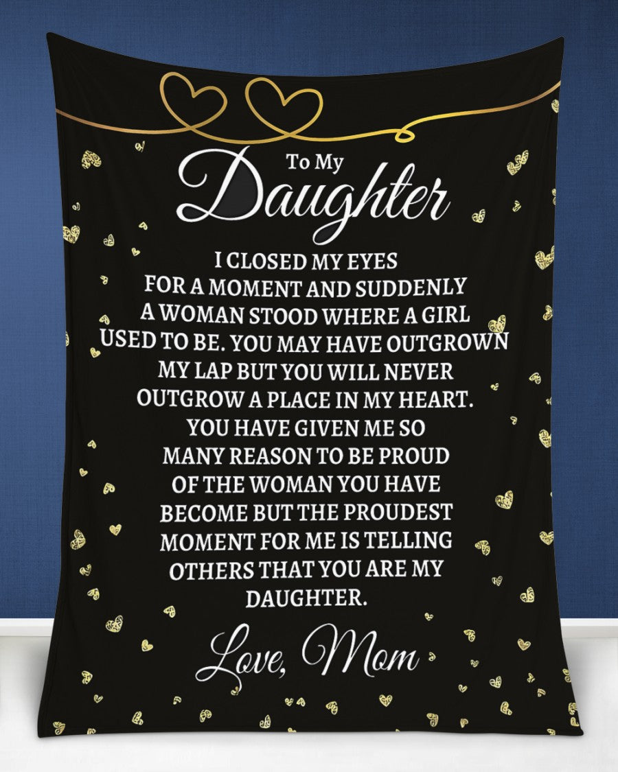 TO MY DAUGHTER - GIFT FOR DAUGHTER FROM MOM - BLANKETS FROM MOM 87