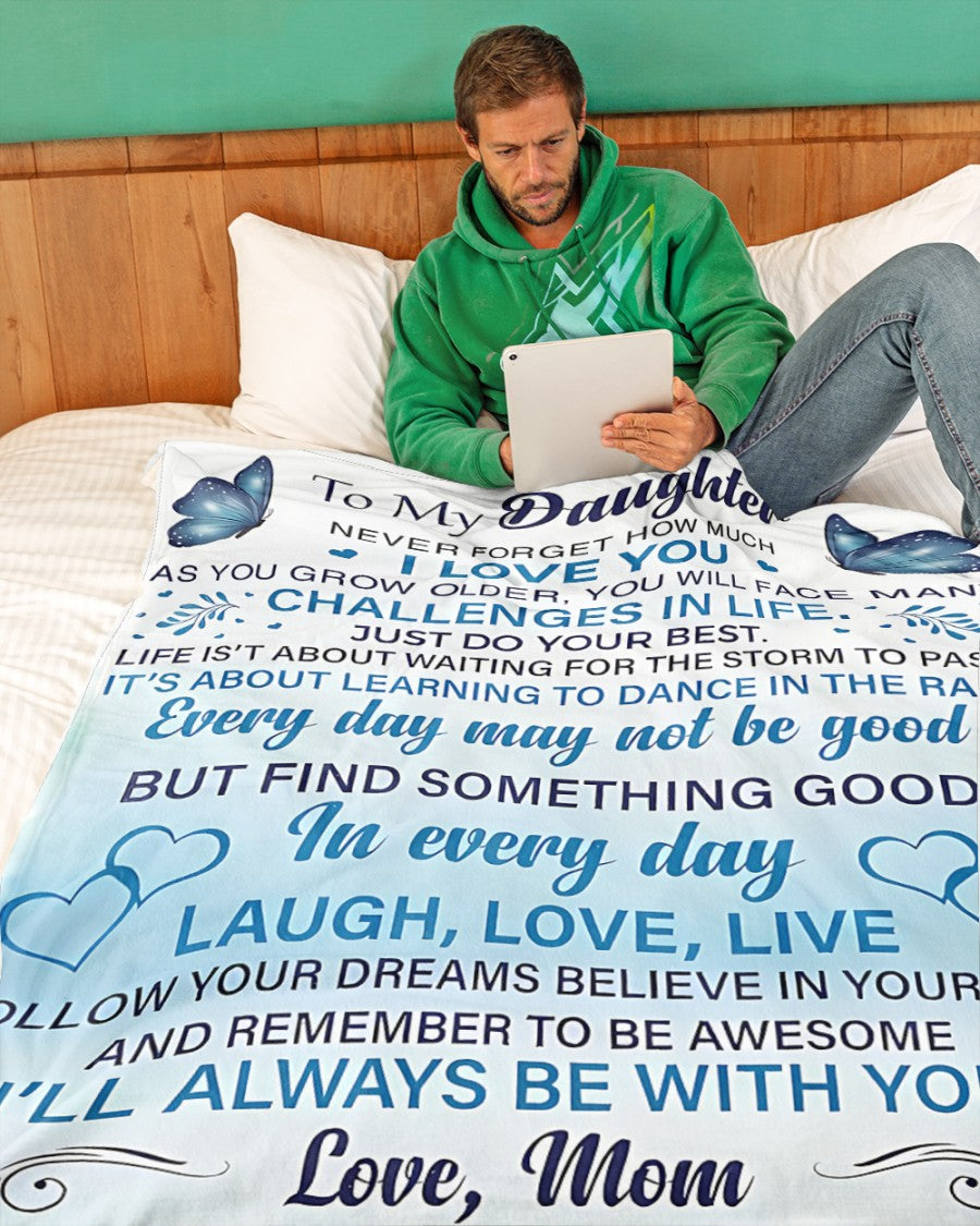 Special Gift For Your Daughter Blanket - BLANKETS FROM MOM 122