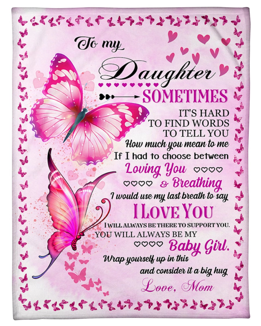 To My Daughter - Special gift for Daughter - BLANKETS FROM MOM 81