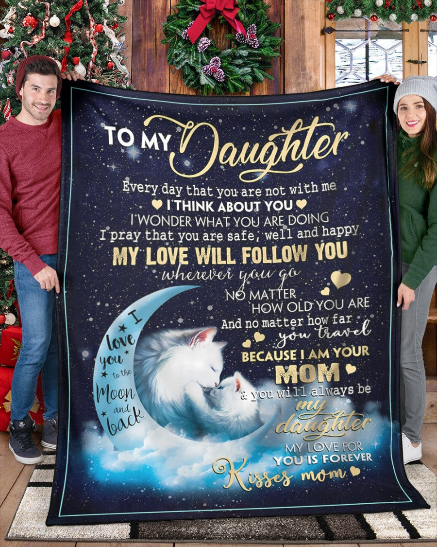 Special Gift For Your Daughter Blanket - BLANKETS FROM MOM 124
