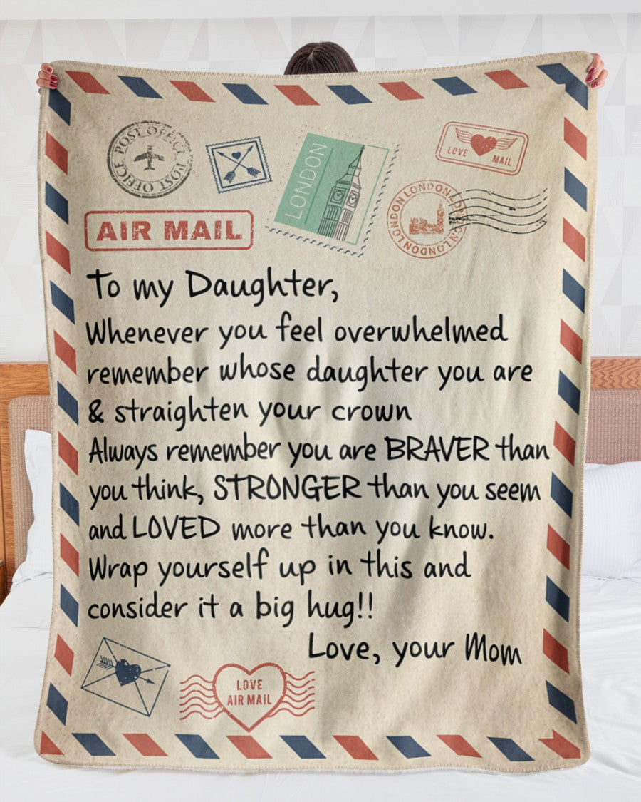 Special Gift For Your Daughter Blanket - BLANKETS FROM MOM 152