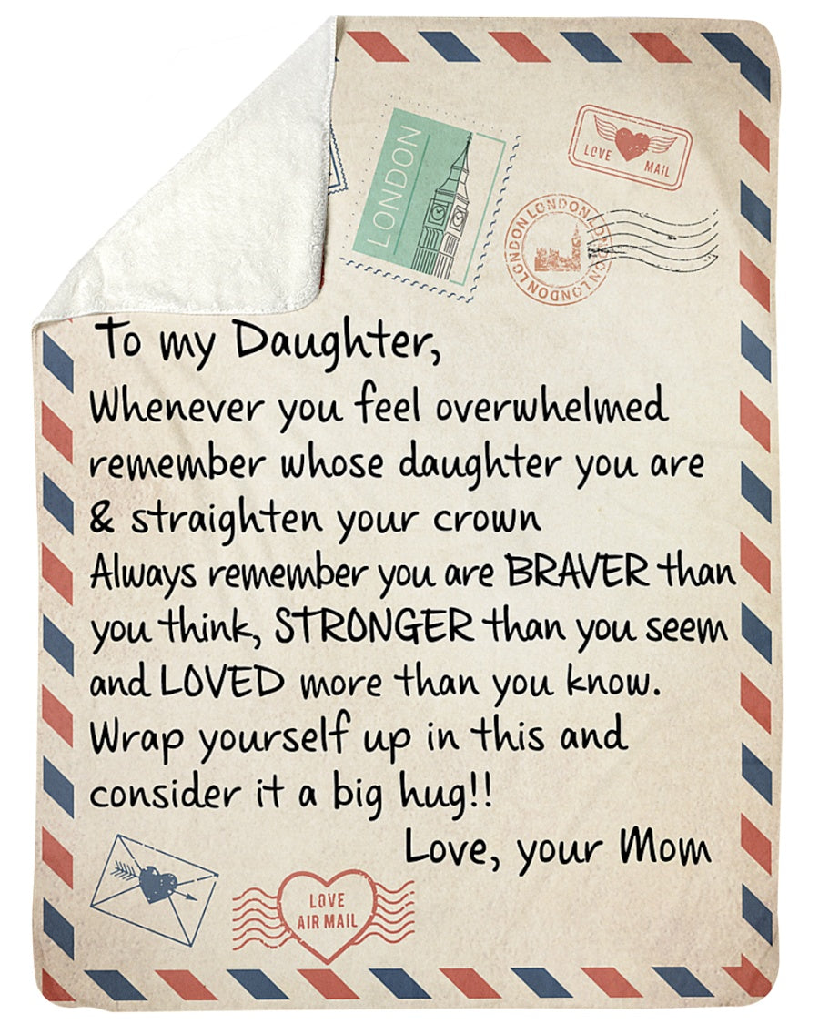Special Gift For Your Daughter Blanket - BLANKETS FROM MOM 152