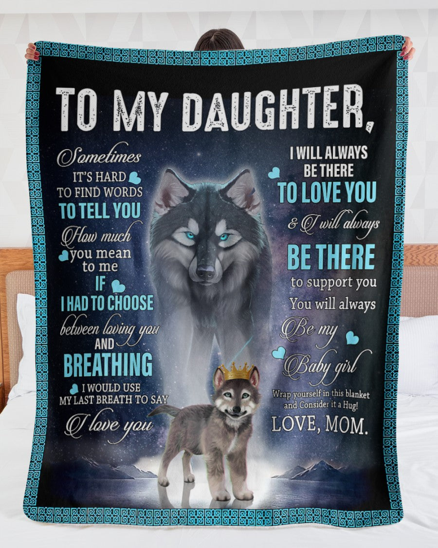 Special Gift For Your Daughter Blanket - BLANKETS FROM MOM 150