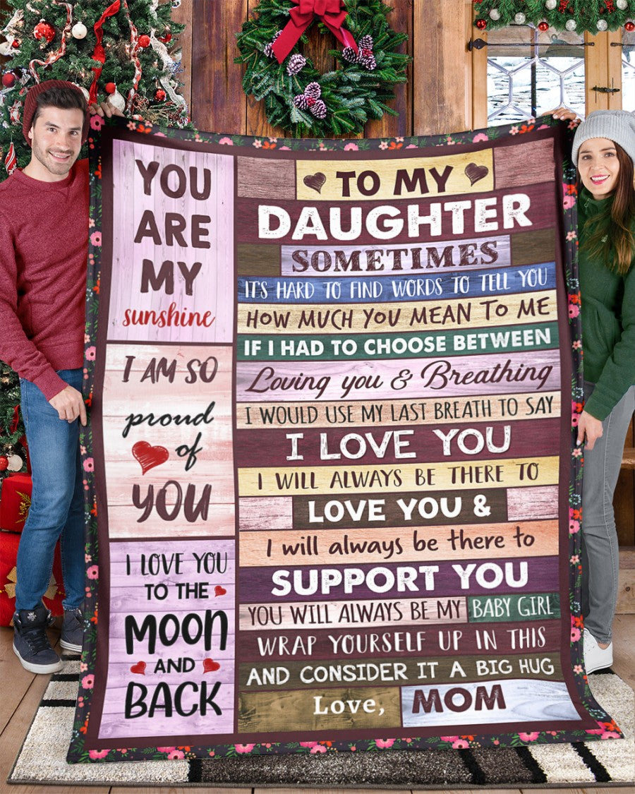 Special Gift For Your Daughter Blanket - BLANKETS FROM MOM 109