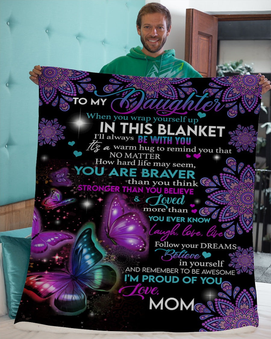 To My Daughter - Gift For Daughter Sherpa Fleece Blanket - BLANKETS FROM MOM 76