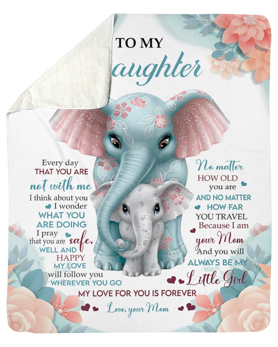 To my daughter - Gift for Daughter Blanket - BLANKETS FROM MOM 77