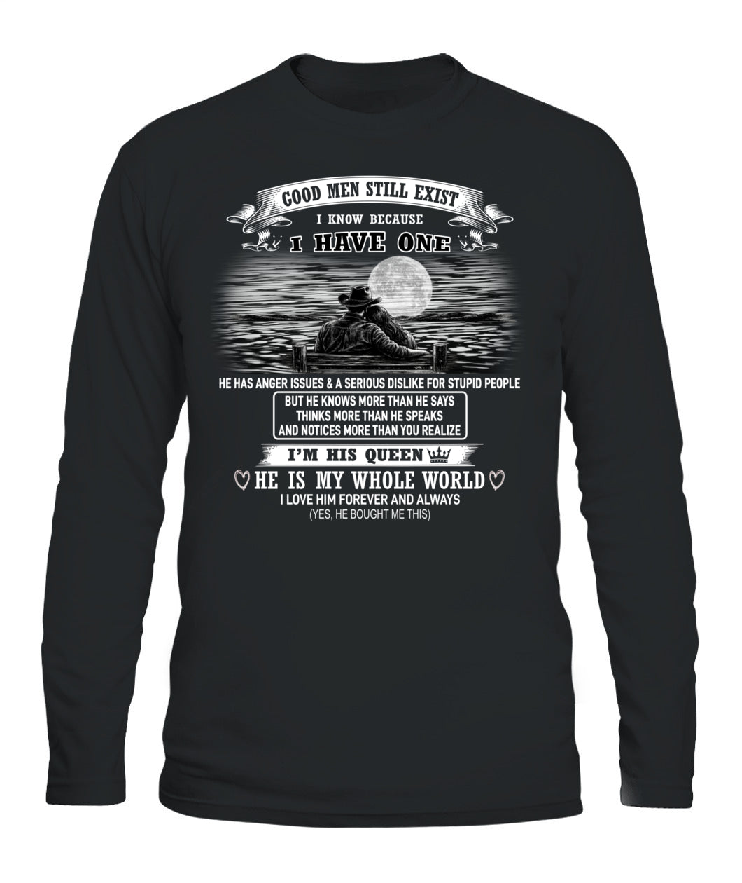 Good Men Still Exist I Have One Shirt us sku61
